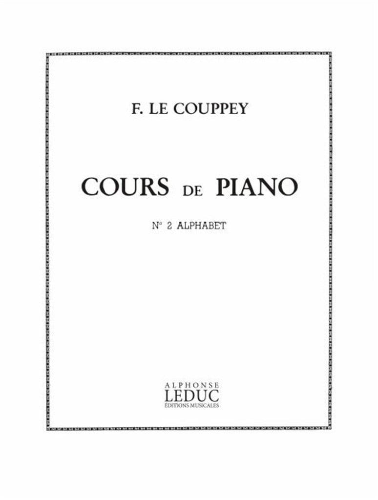 Cours de Piano 2: L'Alphabet 25 Etudes Tres Facile